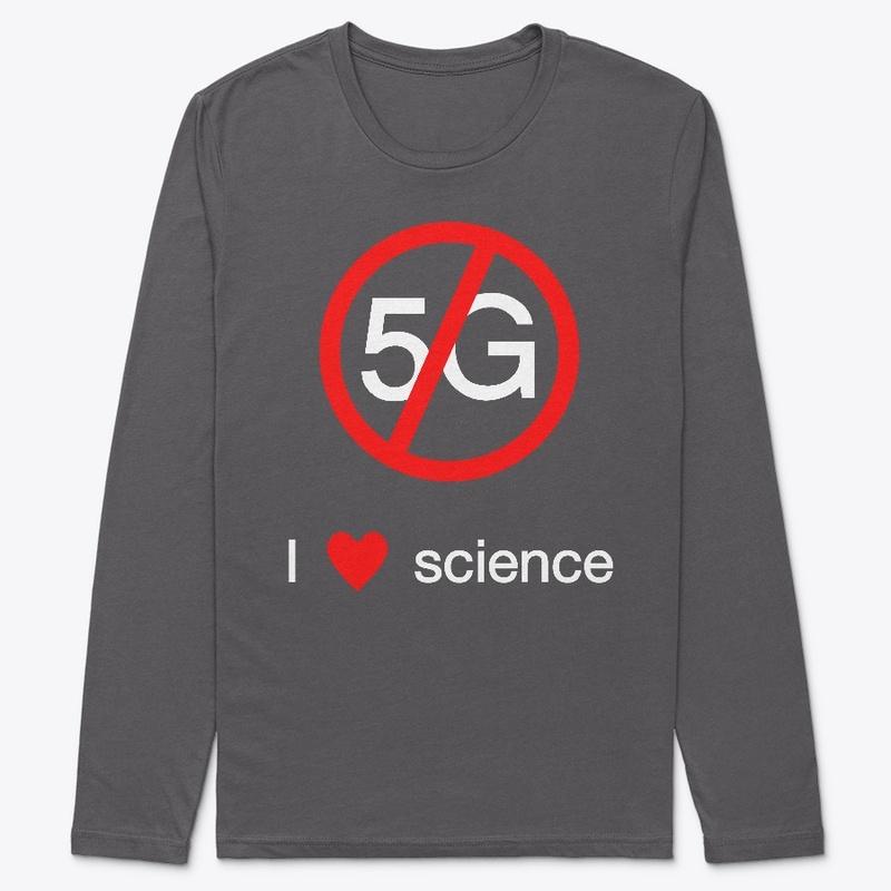 No 5G: I love science